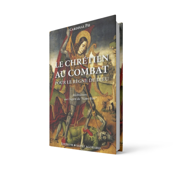 le chretien au combat pour le regne de dieu