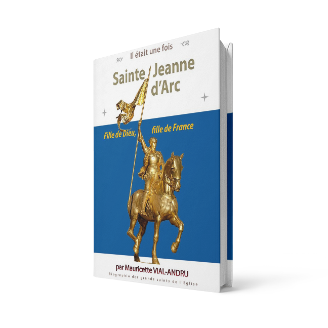 il etait une fois sainte jeanne d arc