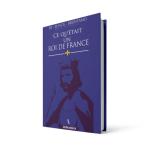 Ce qu'était un roi de France