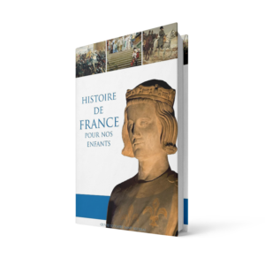 Histoire de France pour nos enfants