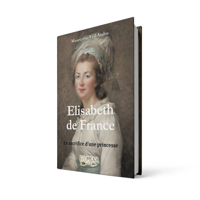 Élisabeth de France - le sacrifice d'une princesse