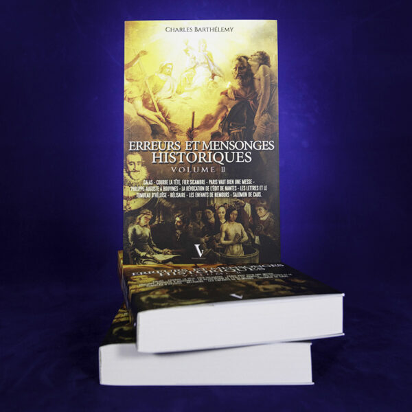 erreurs et mensonges historiques vol2