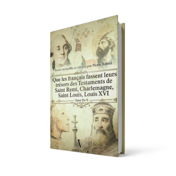 Les trésors des Testaments de St Remi, Charlemagne, St Louis, Louis XVI