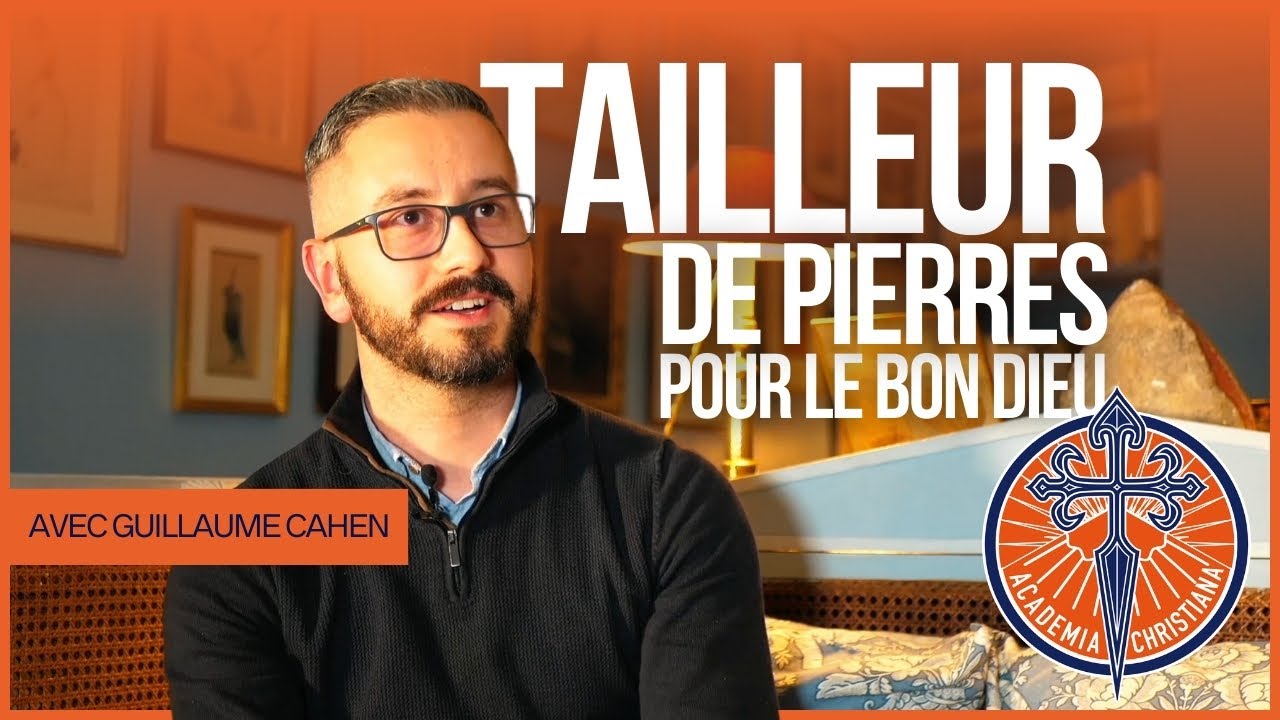 Tailleur de pierres pour Dieu - entretien avec Guillaume Cahen