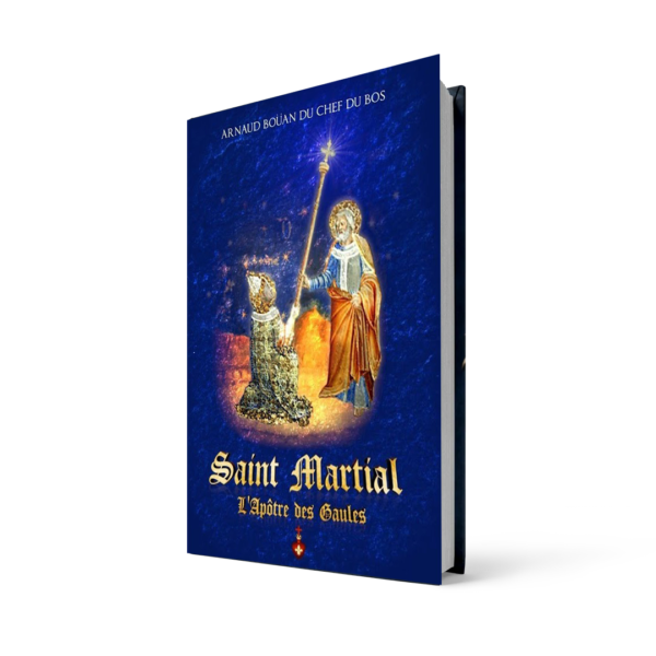 Saint Martial l’apôtre des Gaules