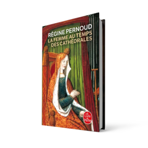femmes au temps des cathédrales